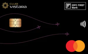 Club Vistara IDFC First Credit Card